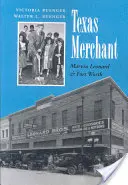 Texas Merchant: Marvin Leonard și Fort Worth - Texas Merchant: Marvin Leonard and Fort Worth