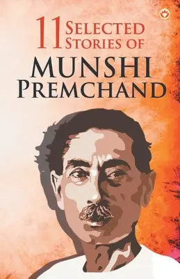 11 povești selectate de Munshi Premchand - 11 Selected Stories of Munshi Premchand