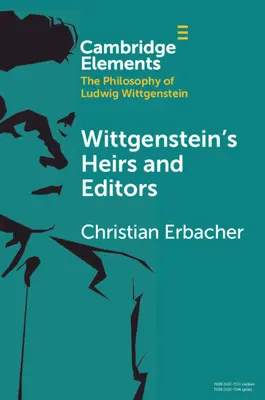 Moștenitorii și editorii lui Wittgenstein - Wittgenstein's Heirs and Editors