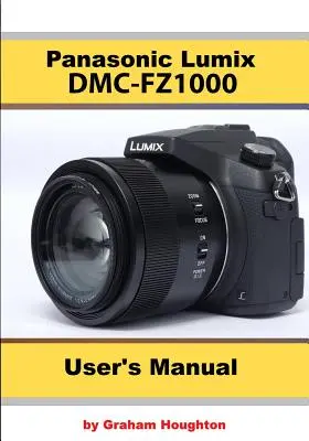 Manualul de utilizare Panasonic DMC-Fz1000 - The Panasonic DMC-Fz1000 User's Manual