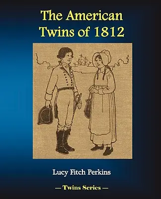 Gemenii americani din 1812 - The American Twins of 1812
