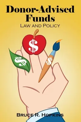 Donor-Advised Funds: Drept și politică - Donor-Advised Funds: Law and Policy