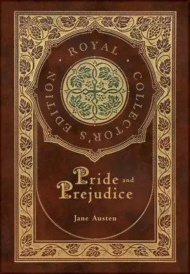 Mândrie și prejudecată (Ediție regală de colecție) (Case Laminate Hardcover with Jacket) - Pride and Prejudice (Royal Collector's Edition) (Case Laminate Hardcover with Jacket)