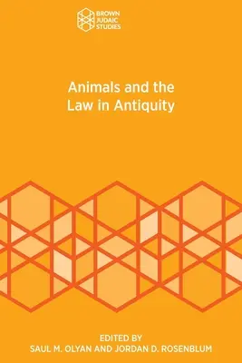 Animalele și legea în Antichitate - Animals and the Law in Antiquity