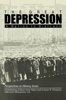 Marea Depresiune: O națiune în suferință - The Great Depression: A Nation in Distress