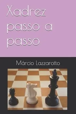 Xadrez pas cu pas - Xadrez passo a passo