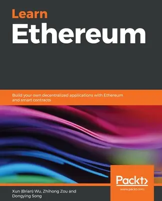 Aflați Ethereum (Wu Xun (Brian)) - Learn Ethereum (Wu Xun (Brian))