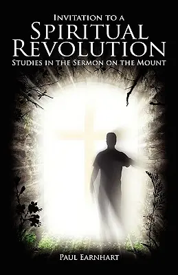 Invitație la o revoluție spirituală: Studii din Predica de pe Munte - Invitation to a Spiritual Revolution: Studies in the Sermon on the Mount