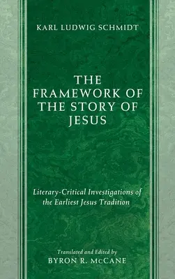 The Framework of the Story of Jesus (Cadrul poveștii lui Iisus) - The Framework of the Story of Jesus