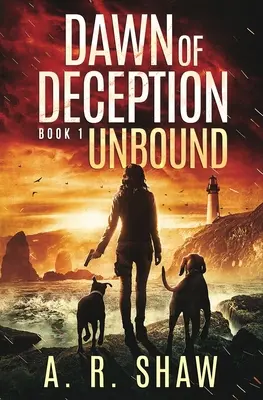 Unbound: Un Thriller Post-Apocaliptic - Unbound: A Post-Apocalyptic Thriller