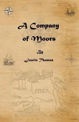 O companie de mauri - A Company of Moors