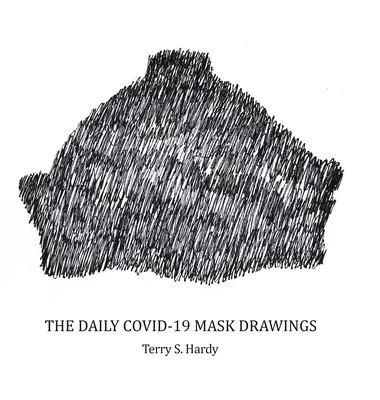 Desenele zilnice ale măștii COVID-19 - The Daily COVID-19 Mask Drawings