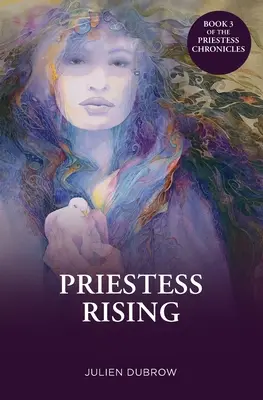 Preoteasa în ascensiune - Priestess Rising