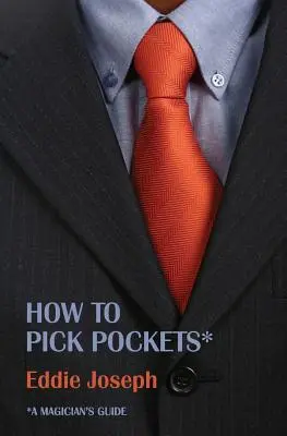 Ghidul unui magician: Cum să furi din buzunare - A Magician's Guide: How to Pick Pockets