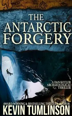 Falsul din Antarctica - The Antarctic Forgery