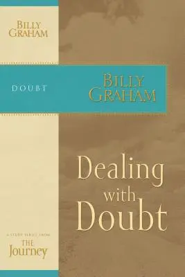 Confruntarea cu îndoiala - Dealing with Doubt