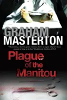Ciuma de la Manitou - Plague of the Manitou