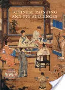 Pictura chineză și publicul său - Chinese Painting and Its Audiences