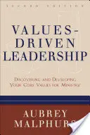 Leadership bazat pe valori: Descoperirea și dezvoltarea valorilor tale fundamentale pentru slujire - Values-Driven Leadership: Discovering and Developing Your Core Values for Ministry