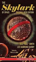 The Skylark of Space: O ediție clasică Pulp-Lit - The Skylark of Space: A Pulp-Lit Classic Edition