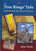 Povestea inelelor arborilor: înțelegerea schimbărilor climatice - The Tree Rings' Tale: Understanding Our Changing Climate