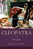 Cleopatra: O biografie - Cleopatra: A Biography