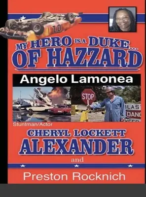 EROUL MEU ESTE UN DUC...DE HAZZARD LEE OWNERS 5-a EDIȚIE - MY HERO IS A DUKE...OF HAZZARD LEE OWNERS 5th EDITION