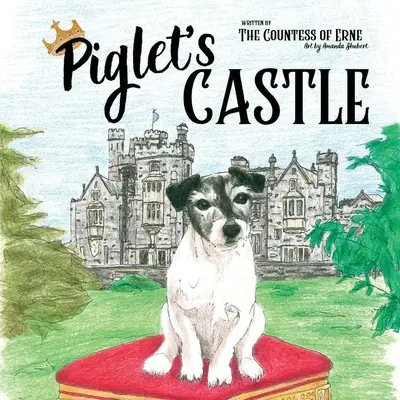 Castelul lui Piglet - Piglet's Castle