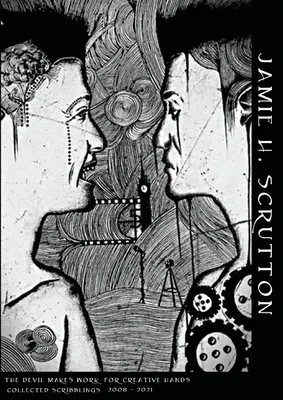 Diavolul face treabă pentru mâinile creative (The Devil Makes Work for Creative Hands) - The Devil Makes Work for Creative Hands