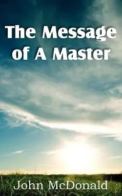 Mesajul unui maestru - The Message of A Master