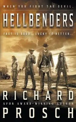 Hellbenders: Un roman western tradițional - Hellbenders: A Traditional Western Novel