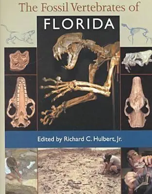 Vertebratele fosile din Florida - The Fossil Vertebrates of Florida