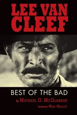 Lee Van Cleef: Cel mai bun dintre cele rele - Lee Van Cleef: Best of the Bad
