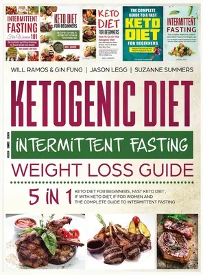 Dieta ketogenică și ghidul de pierdere în greutate cu post intermitent: Dieta Keto 5 în 1 pentru începători, dieta Keto rapidă, IF cu dieta Keto, IF pentru femei și com - Ketogenic Diet and Intermittent Fasting Weight Loss Guide: 5 in 1 Keto Diet For Beginners, Fast Keto Diet, IF With Keto Diet, IF for Women and the Com