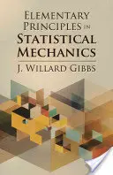 Principii elementare în mecanica statistică - Elementary Principles in Statistical Mechanics