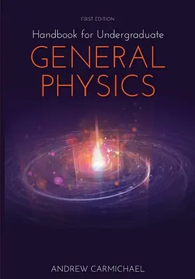Manual de fizică generală pentru licență - Handbook for Undergraduate General Physics