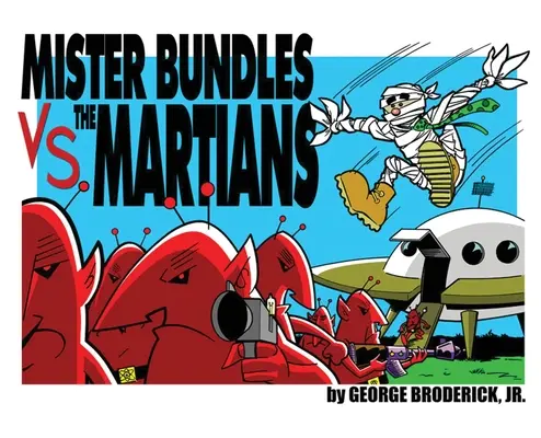 Mister Bundles VS. Marțienii - Mister Bundles VS. The Martians