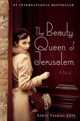 Regina frumuseții din Ierusalim - The Beauty Queen of Jerusalem