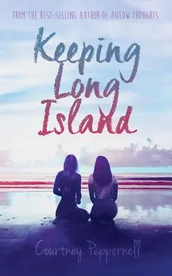 Păstrarea Long Island - Keeping Long Island