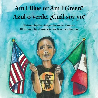 Sunt albastru sau sunt verde? / Azul o verde. Cul soy yo? - Am I Blue or Am I Green? / Azul o verde. Cul soy yo?