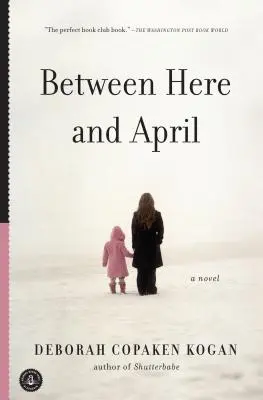 Între aici și aprilie - Between Here and April