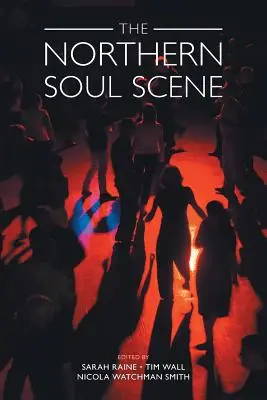 Scena Northern Soul - The Northern Soul Scene