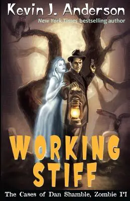 Working Stiff: Cazurile lui Dan Shamble, detectiv particular zombi (The Cases of Dan Shamble, Zombie P.I.) - Working Stiff: The Cases of Dan Shamble, Zombie P.I.
