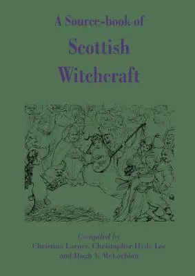O carte sursă de vrăjitorie scoțiană - A Source-Book of Scottish Witchcraft