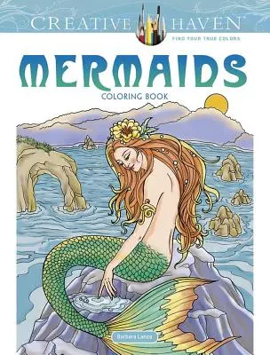 Creative Haven Mermaids Carte de colorat - Creative Haven Mermaids Coloring Book
