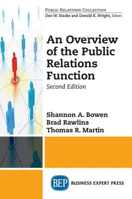 O prezentare generală a funcției de relații publice, ediția a doua - An Overview of The Public Relations Function, Second Edition