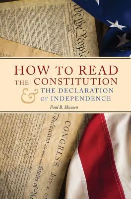Cum să citiți Constituția și Declarația de Independență - How to Read the Constitution and the Declaration of Independence