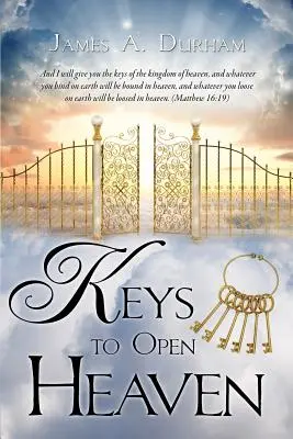 Chei pentru a deschide Raiul - Keys to Open Heaven