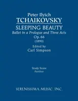 Frumoasa adormită, op.66: Studiu - Sleeping Beauty, Op.66: Study score