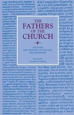 Scrierile lui Salvian, prezbiterul - The Writings of Salvian, the Presbyter